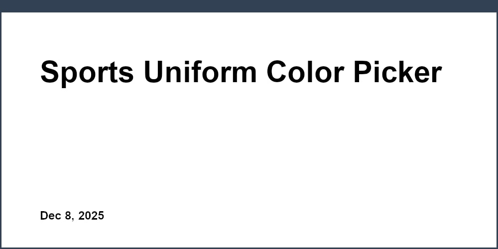 Sports Uniform Color Picker | Wooter