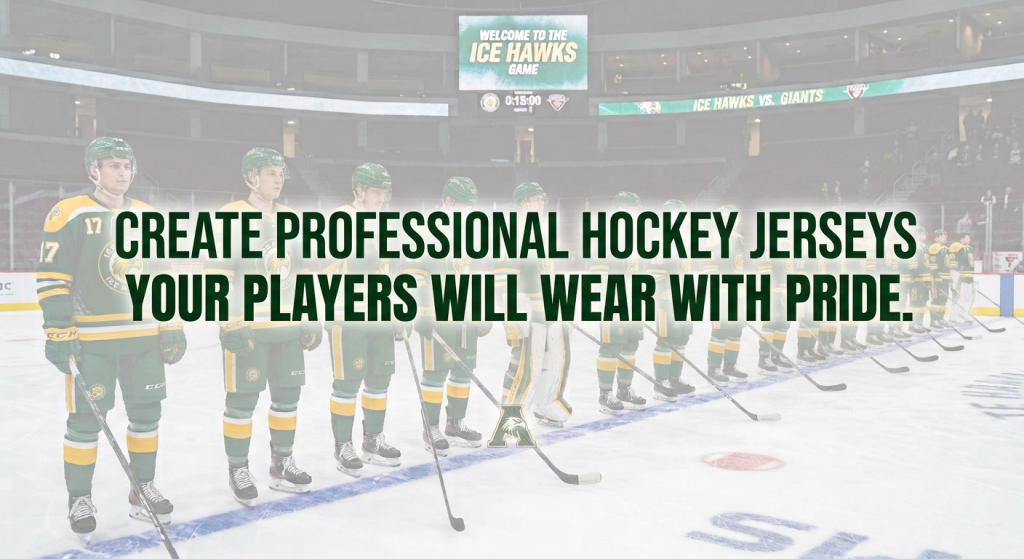 Ice Hawks hockey team on the ice with custom team jersey promotional text.