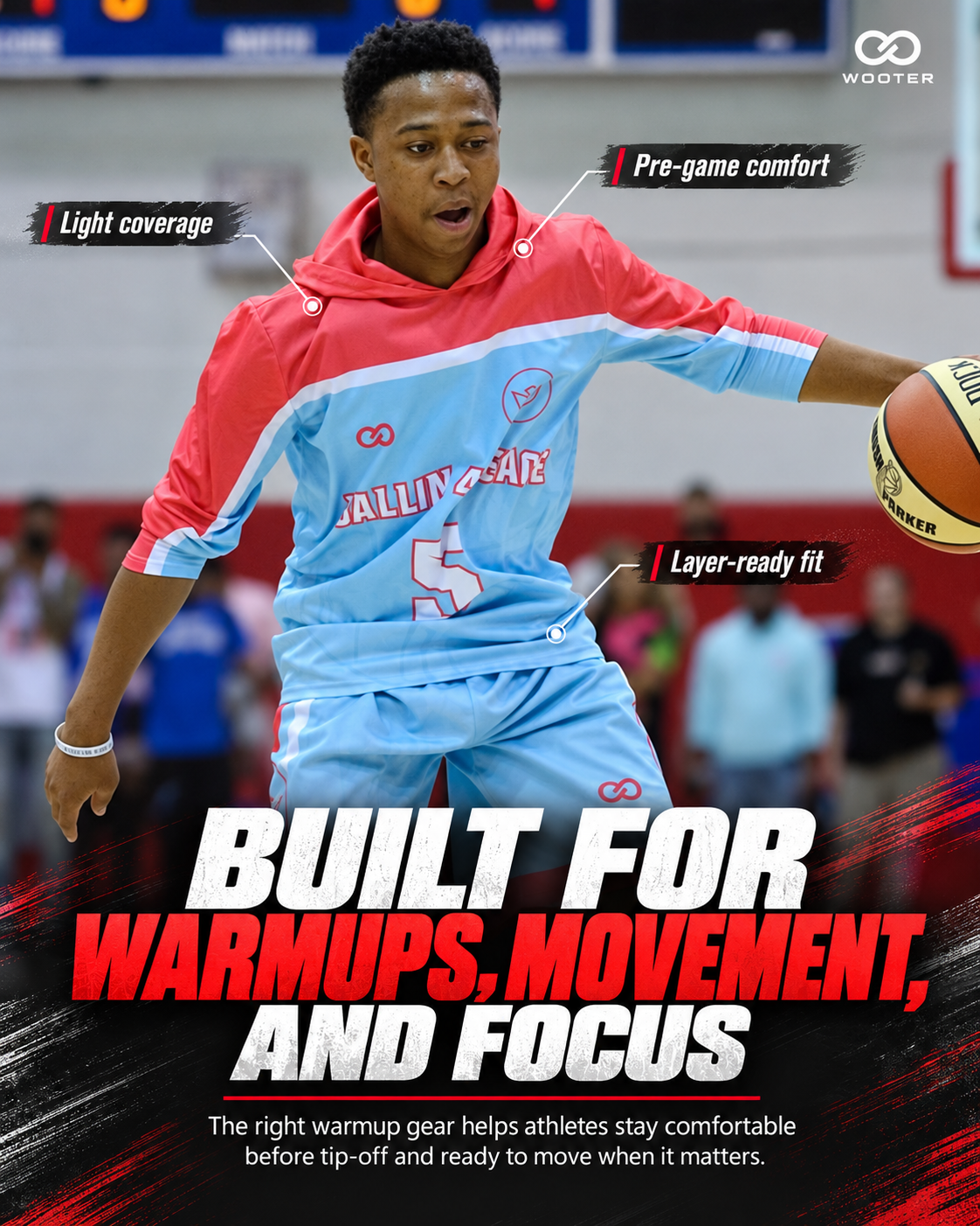 Basketball player wearing custom warmup gear designed for movement pregame comfort and layering
